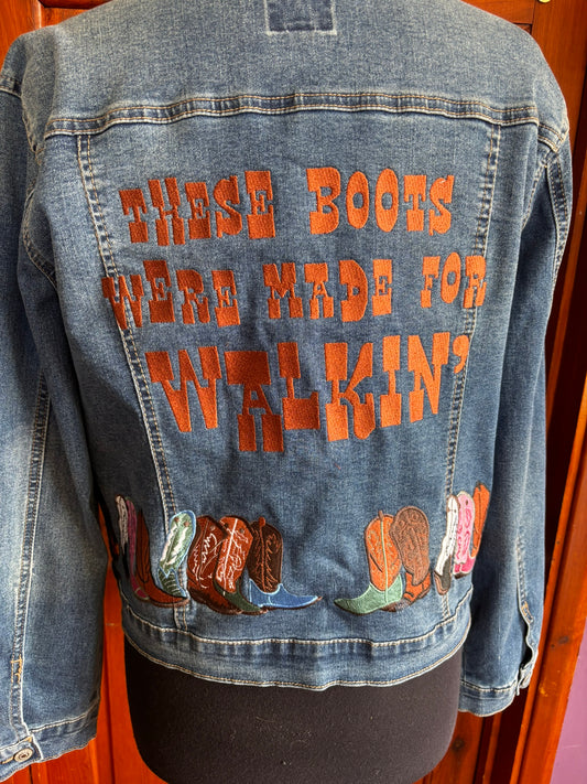 Boots Were Made For Walkin'